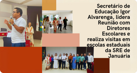 Secretário de Educação Igor Alvarenga, lidera Reunião com Diretores Escolares e realiza visitas em escolas estaduais da SRE de Januária
