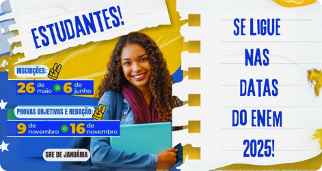 Inscrições do Enem 2025 já começaram na segunda dia 26/05/2025 com novidades!