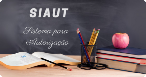 SIAUT – SISTEMA PARA AUTORIZAÇÃO