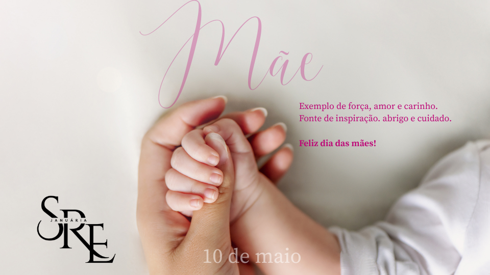 FELIZ DIA DAS MÃES!